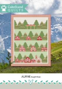 CakeStand Quilts Alpine Express Pattern Booklet
